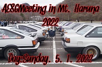 AE86　Meeting in MT,Haruna 2022